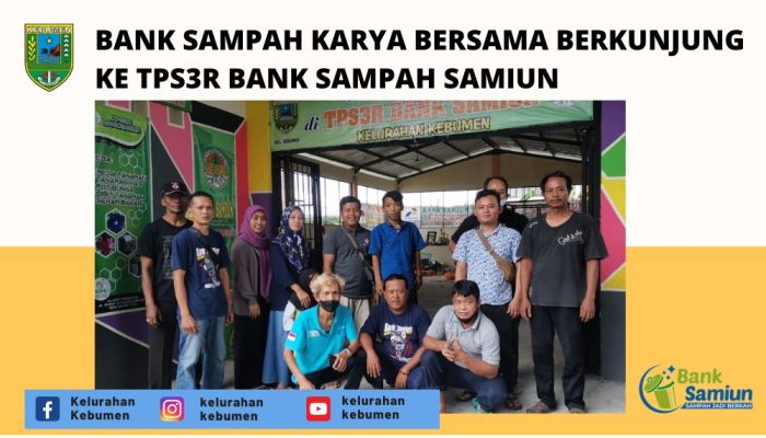 Bank Sampah KARYA BERSAMA berkunjung ke TPS3R BANK SAMIUN