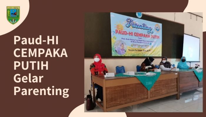 Paud-HI Cempaka Putih Gelar Parenting