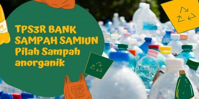 TPS3R BANK SAMPAH SAMIUN Pilah Sampah anorganik