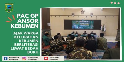 Lurah Kebumen dan Pimpinan Anak Cabang Gerakan GP Ansor Kebumen ajak warga berliterasi lewat bedah buku kisah-kisah banser