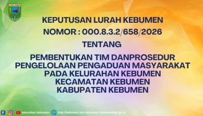 SK PEMBENTUKAN TIM DAN  PROSEDUR PENGELOLAAN PENGADUAN MASYARAKAT  PADA KELURAHAN KEBUMEN KECAMATAN KEBUMEN KABUPATEN KEBUMEN
