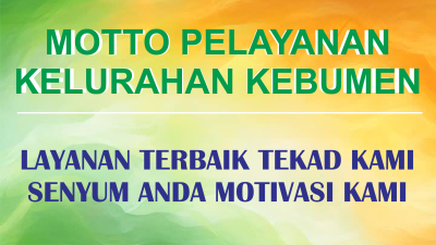 Motto Pelayanan Kelurahan Kebumen 